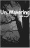 [Slayter 03] • Un.Wavering